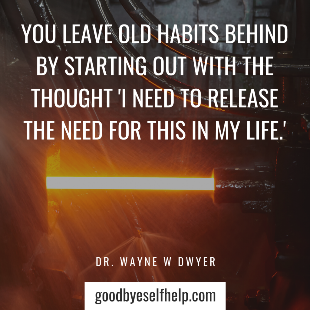 21 Bad Habits Quotes to Change Your Mindset - Goodbye Self Help