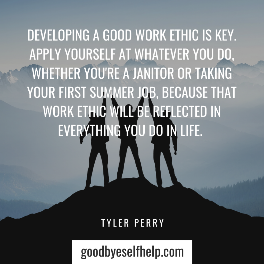 35-quotes-about-work-ethic-honest-goodbye-self-help