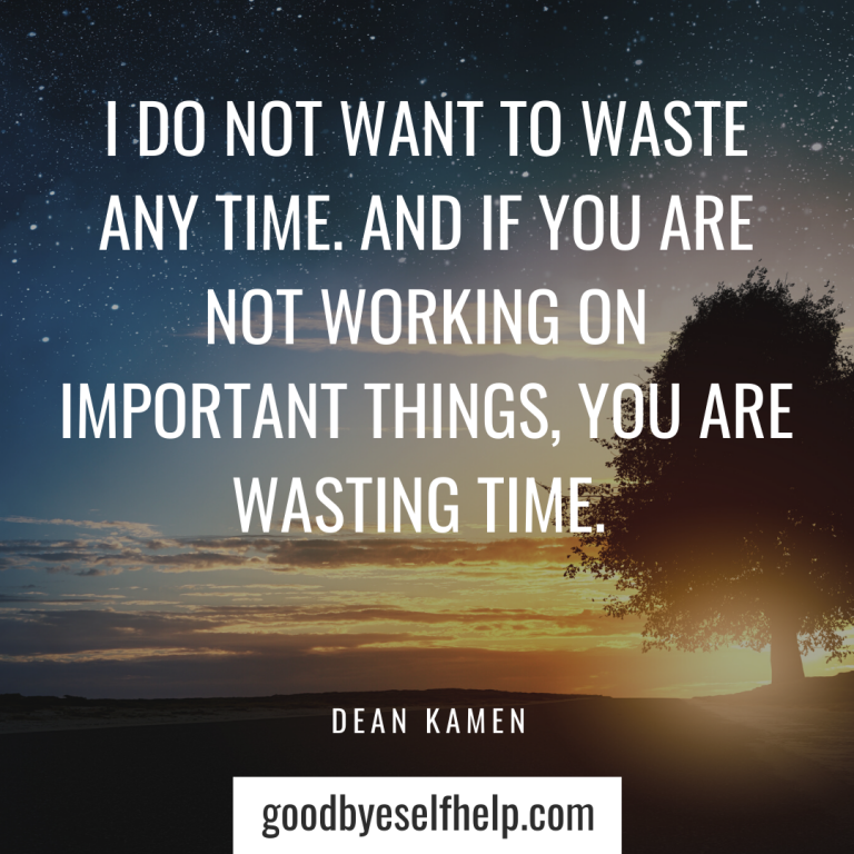 37-wasting-time-quotes-to-get-you-motivated-goodbye-self-help