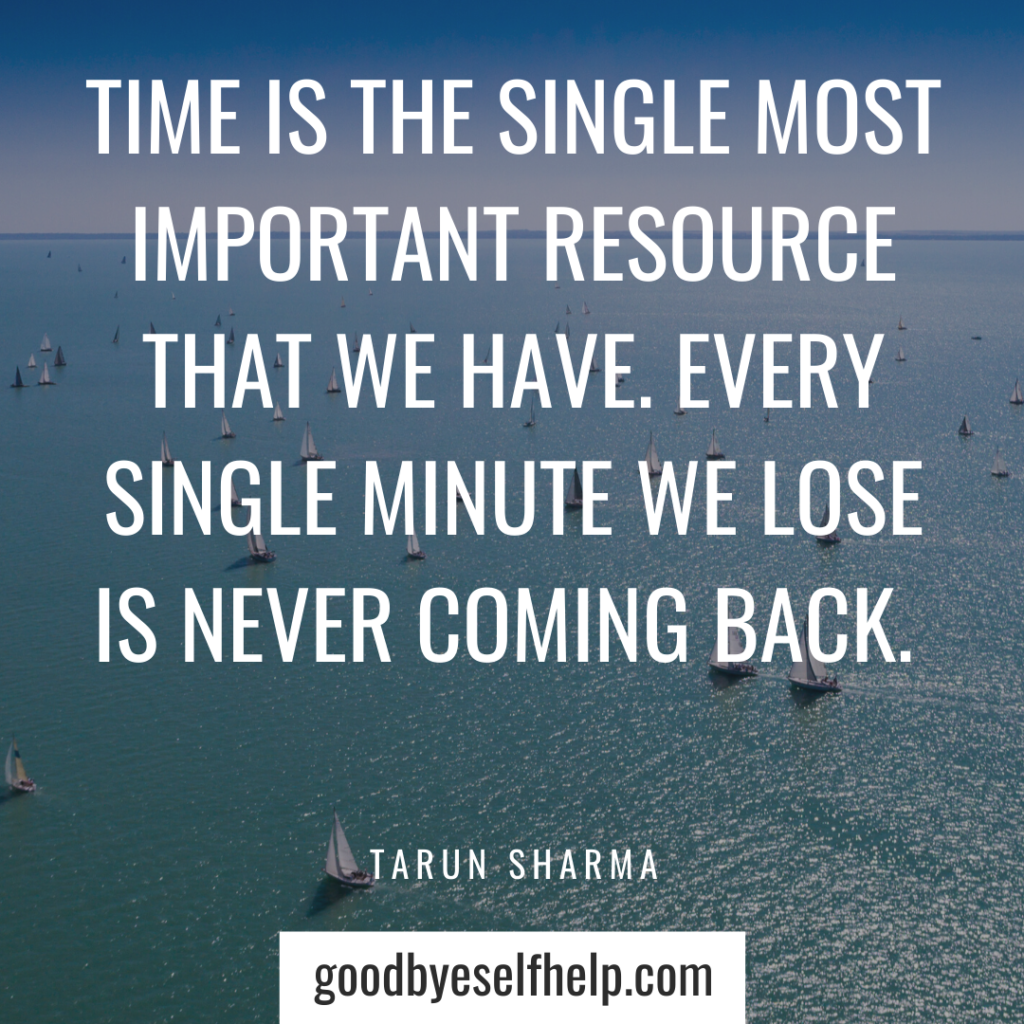 29 Super Encouraging Time Management Quotes - Goodbye Self Help