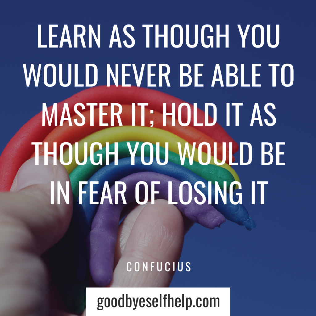 29-learn-new-things-quotes-goodbye-self-help