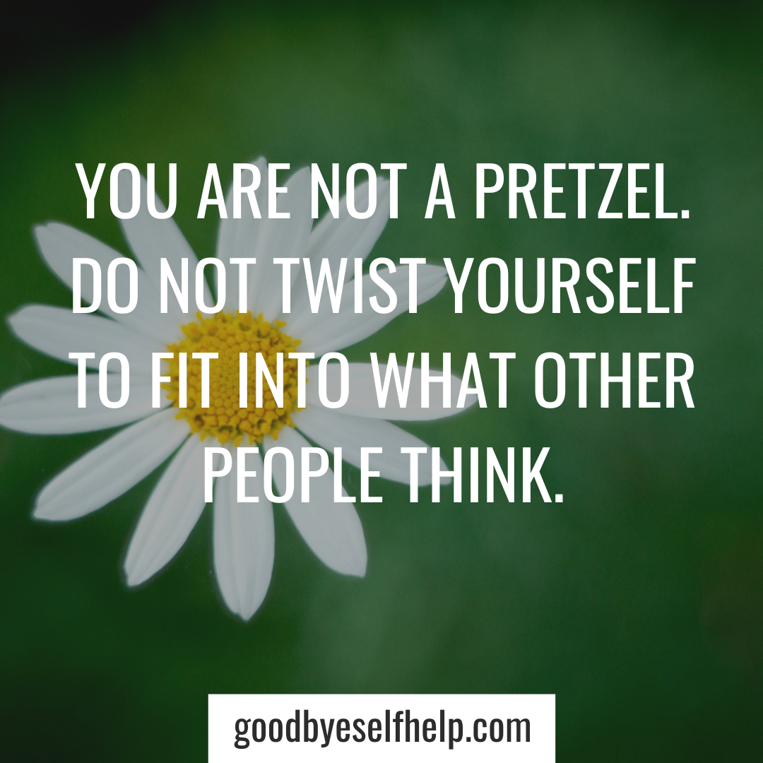 23 Quotes About Not Caring What People Think - Goodbye Self Help