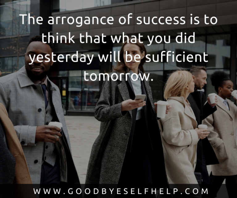 55 Quotes about Arrogance to Make You Think - Goodbye Self Help