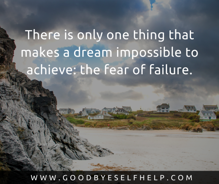 37 Fear Of Failure Quotes - Goodbye Self Help