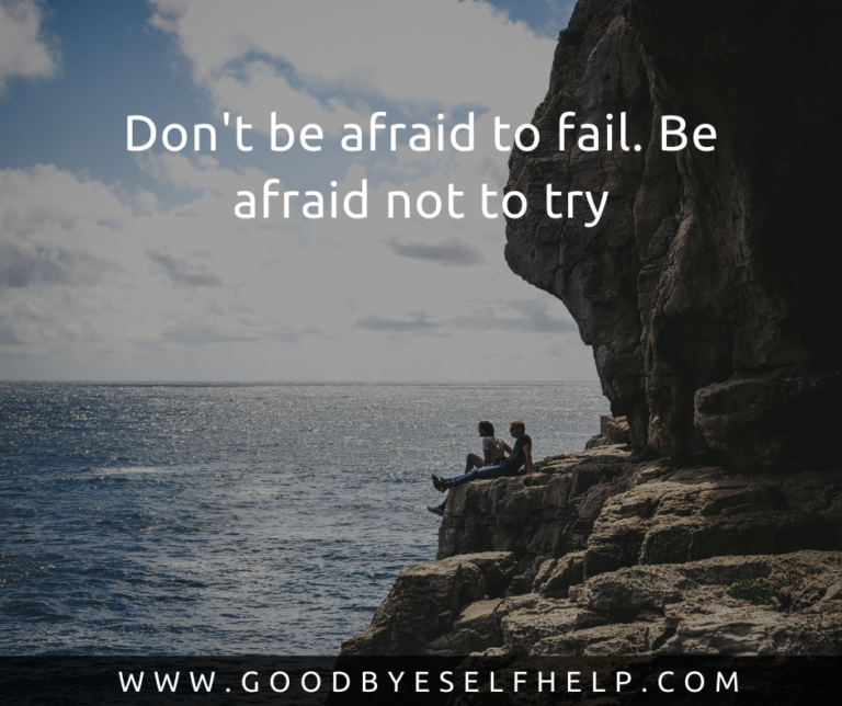 37 Fear of Failure Quotes - Goodbye Self Help