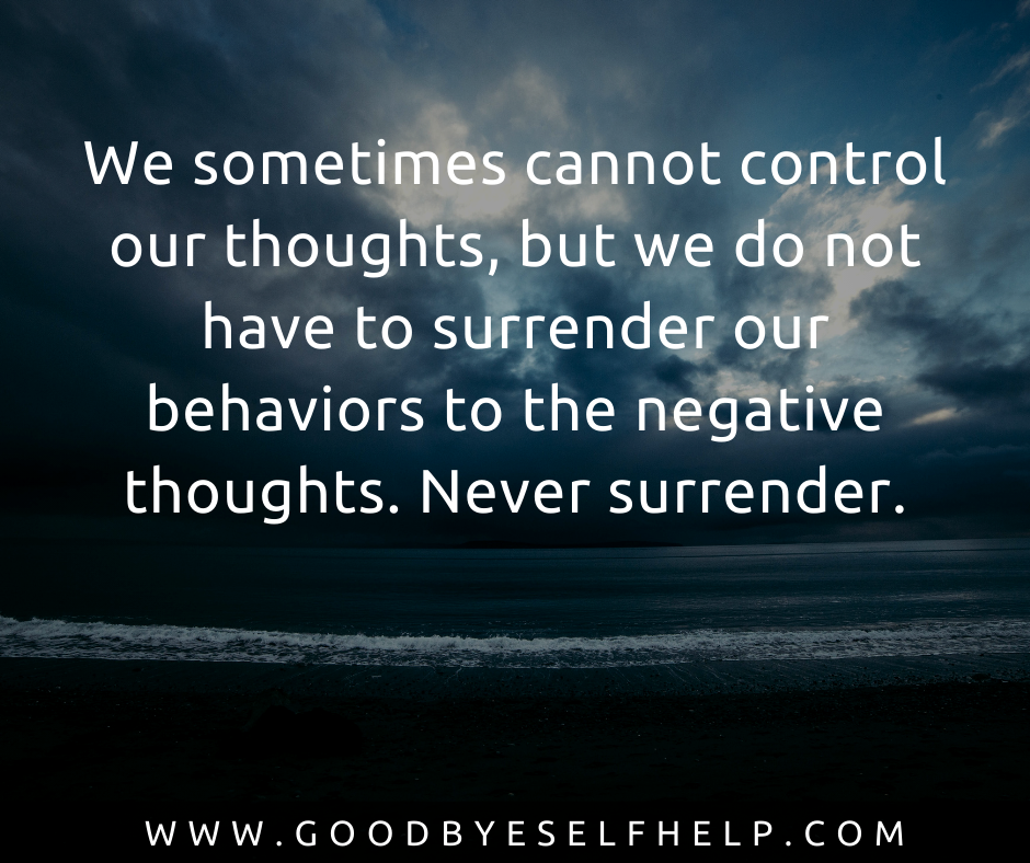 35 Quotes about Negative Thoughts to Help You Banish Them - Goodbye
