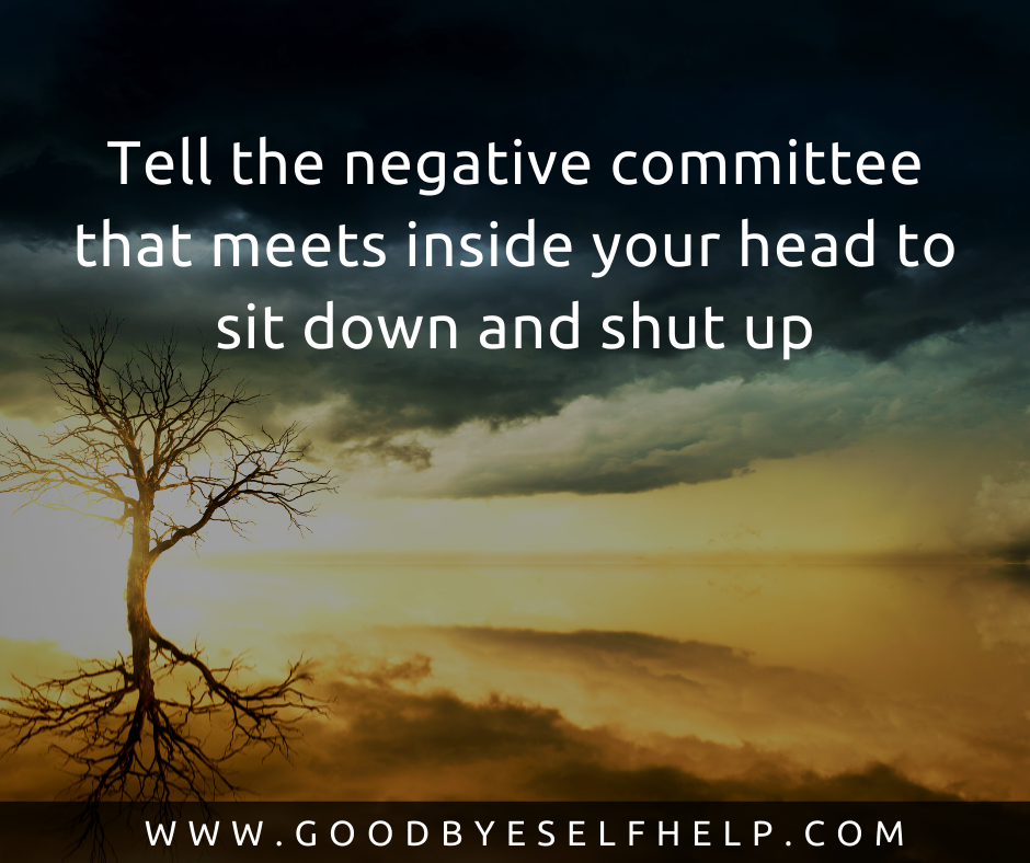 35 Quotes about Negative Thoughts - Goodbye Self Help