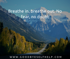 41 No Fear Quotes - Goodbye Self Help