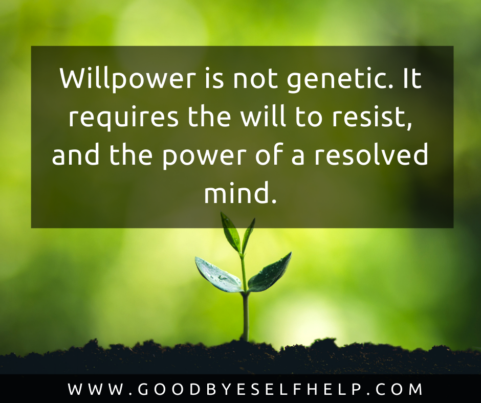 31 Willpower Quotes (Thought-Provoking) - Goodbye Self Help